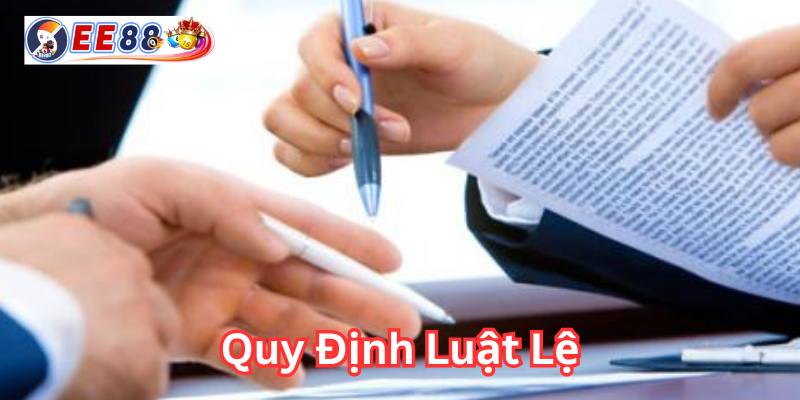 Quy Định Luật Lệ là gì? 